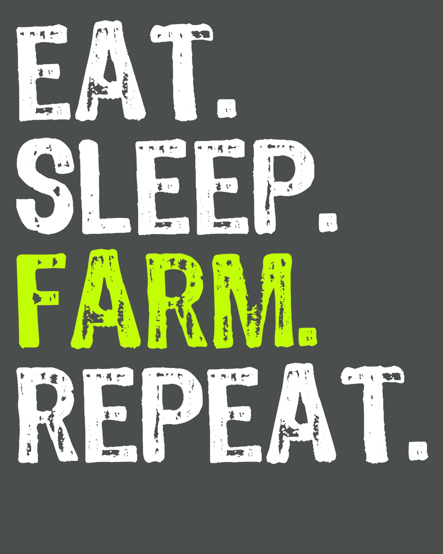 Eat Sleep Farm Repeat Farmer T-Shirt