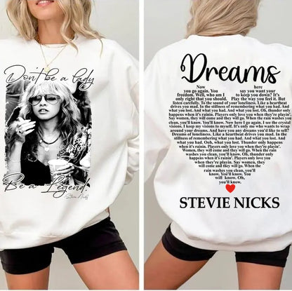 Don't Be A Lady Be A Legend and Dreams 2 Sides T-Shirt