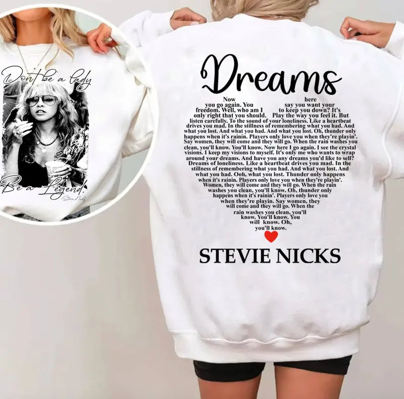 Don't Be A Lady Be A Legend and Dreams 2 Sides T-Shirt