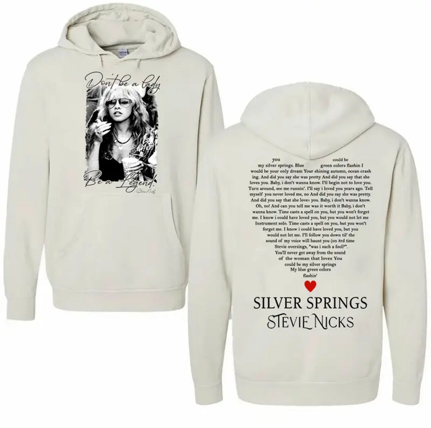 Don't Be A Lady Be A Legend and Silver Springs 2 Sides T-Shirt