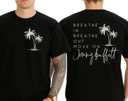 Breathe In Breathe Out Move On