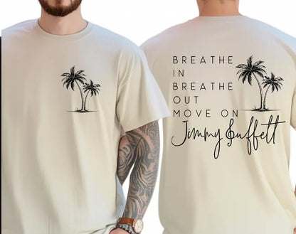 Breathe In Breathe Out Move On