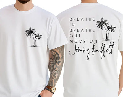 Breathe In Breathe Out Move On