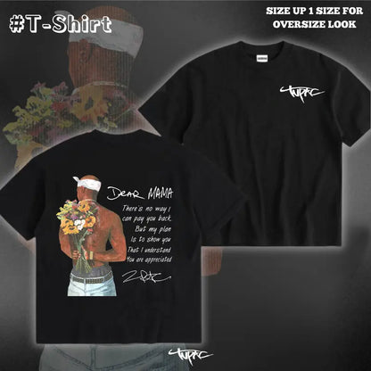 Dear Mama Inspired Tupac 2 sides