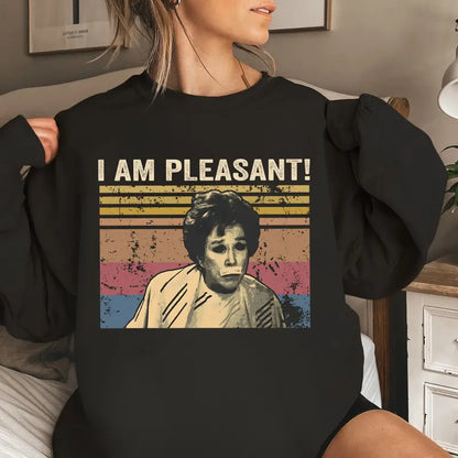 "I Am Pleasant" Vintage Steel Magnolias