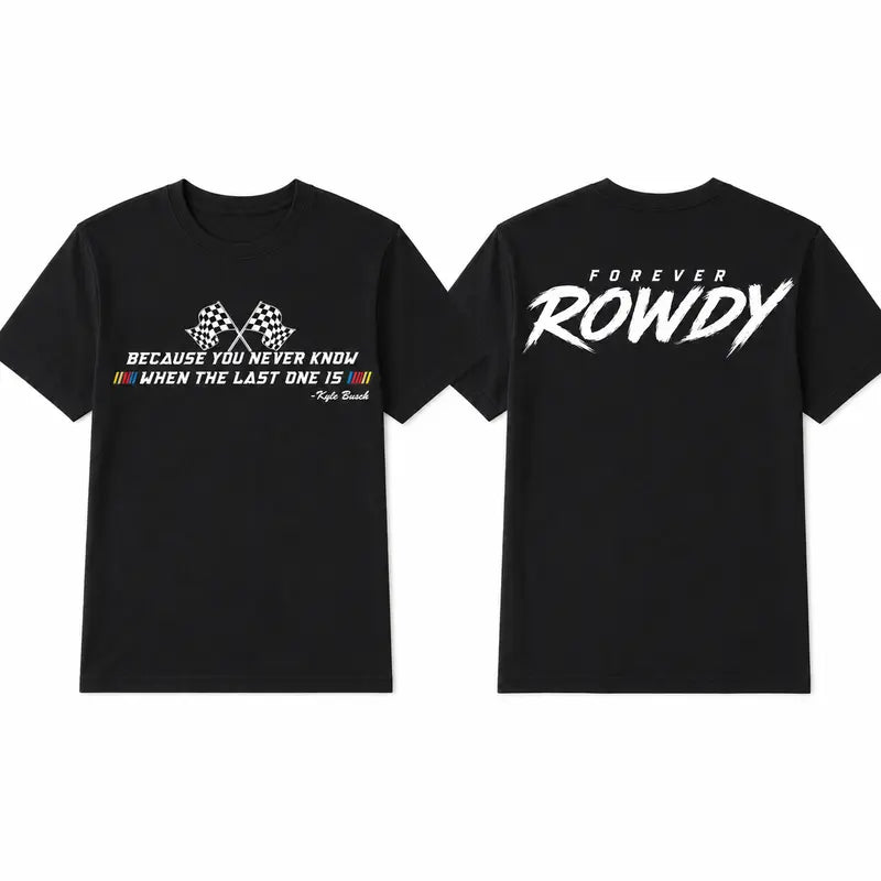 Kyle Busch Memorial Forever Rowdy Legend Tribute 2 Sides