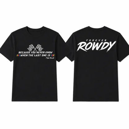 Kyle Busch Memorial Forever Rowdy Legend Tribute 2 Sides