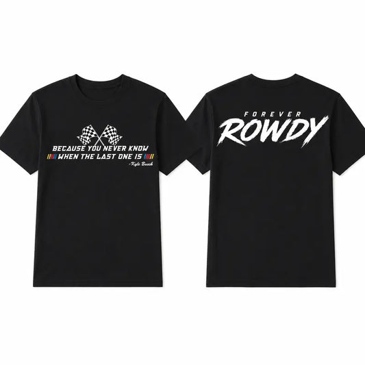 Kyle Busch Memorial Forever Rowdy Legend Tribute 2 Sides