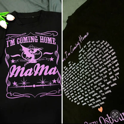 Mama I'm Coming Home Twoside Lyric