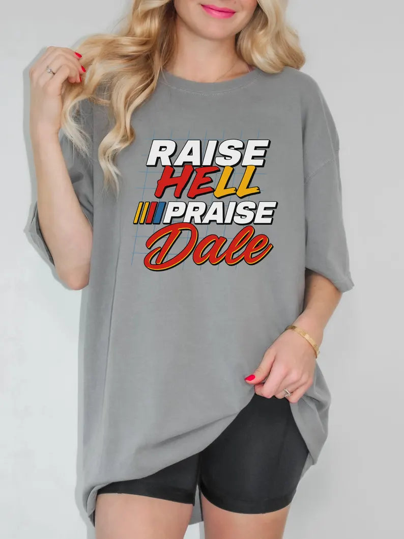 Raise Hell Praise Dale