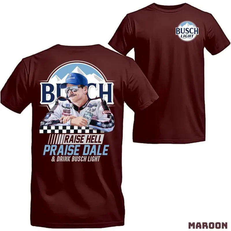 Raise Hell Praise Dale & Busch Light 2-Sided