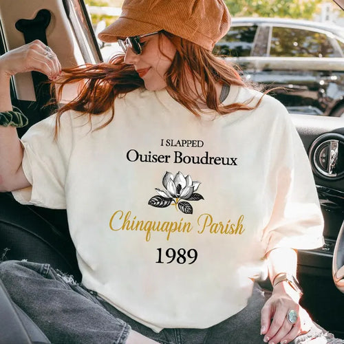 Steel Magnolias Inspired | I Slapped Ouiser Boudreaux