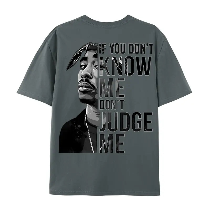 Tupac Shakur If You Don't Know Me Don't Judge Me 2 Sides